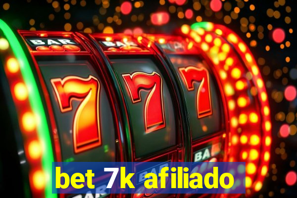 bet 7k afiliado